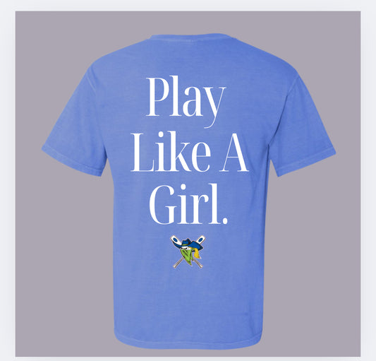Play Like A Girl for Outlaws